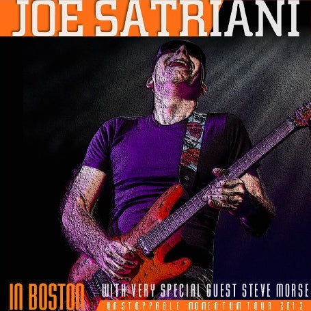 Joe Satriani / Unstoppable Momentum Tour 2013 Orpheum Theatre (2CDR)