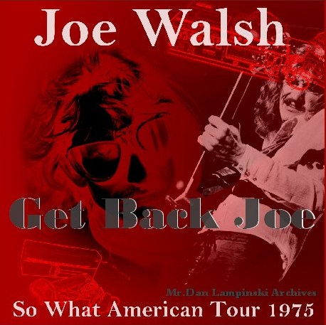 Joe Walsh / So What American Tour 1975 Palace Theater (1CDR)