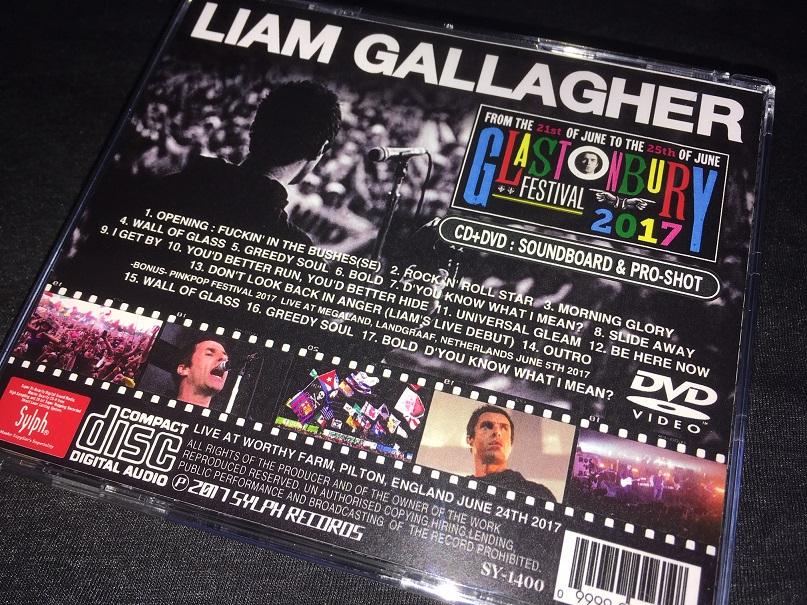 LIAM GALLAGHER / GLASTONBURY 2017 (1CDR+1DVDR) SYLPH