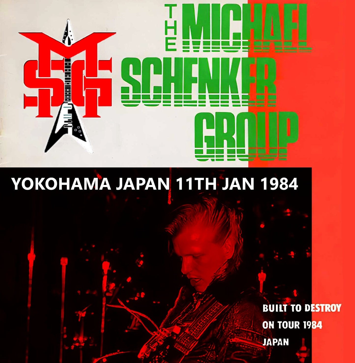 Michael Schenker Group / Built to Destroy Japan Tour 1984 Japan show One Yokohama Bunka Taiikukan (1CDR)