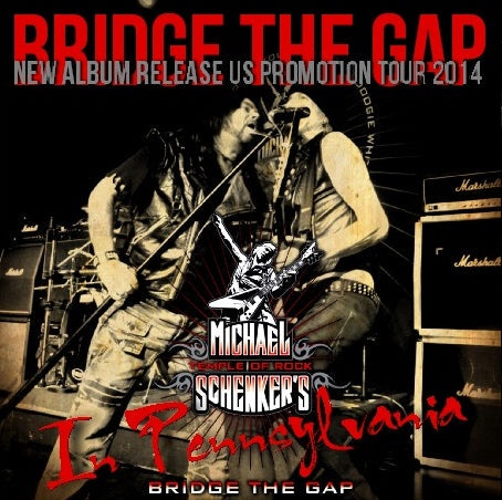 Michael Schenker / Bridge The Gap American Tour 2014 Sellersville Theater (2CDR)