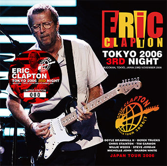 ERIC CLAPTON / TOKYO 2006 3RD NIGHT (2CD+1DVDR)