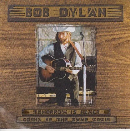 BOB DYLAN / TOMORROW IS NEVER GONNA BE THE SAME AGAIN (2CD)