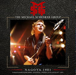 MICHAEL SCHENKER GROUP / NAGOYA 1981 (2CDR)