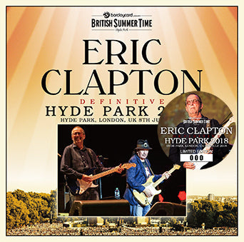 ERIC CLAPTON / DEFINITIVE HYDE PARK 2018 (2CD)