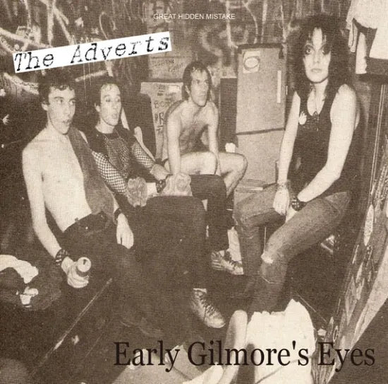 THE ADVERTS / Early Gilmore's Eyes (1CDR)