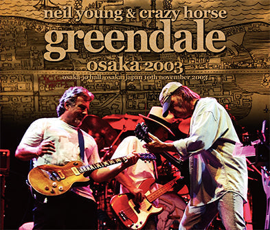 NEIL YOUNG & CRAZY HORSE / OSAKA 2003 (3CD)