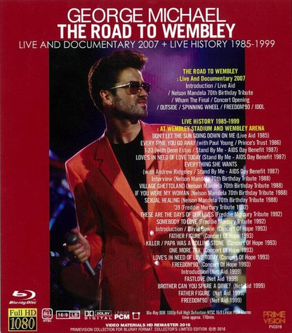 GEORGE MICHAEL / THE ROAD TO WEMBLEY LIVE AND DOCUMENTARY 2007 + LIVE HISTORY 1985 - 1999 (1BDR)