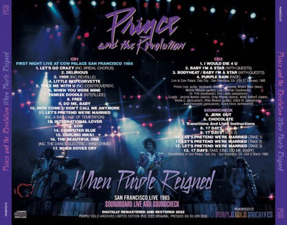 PRINCE and the Revolution / WHEN PURPLE REIGNED : SAN FRANCISCO LIVE 1985 SOUNDBOARD LIVE AND SOUNDCHECK (2CD)