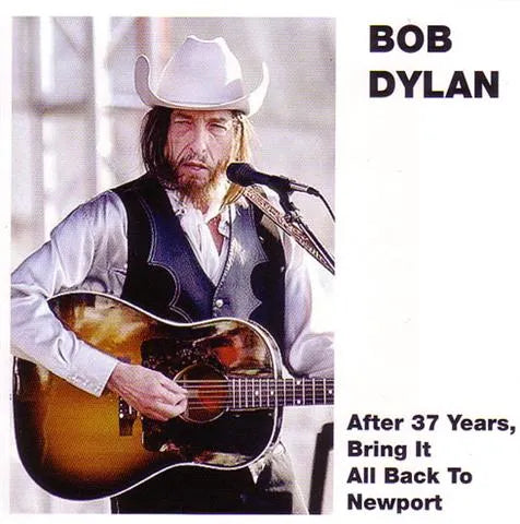 BOB DYLAN / AFTER 37 YEARS, BRING IT ALL BACK TO NEWPORT (2CD)