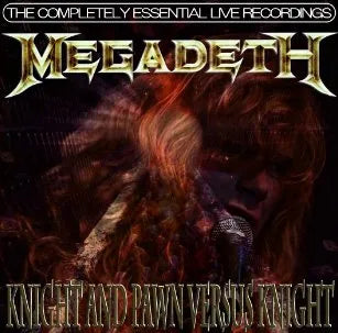 MEGADETH / KNIGHT AND PAWN VERSUS KNIGHT (2CD)