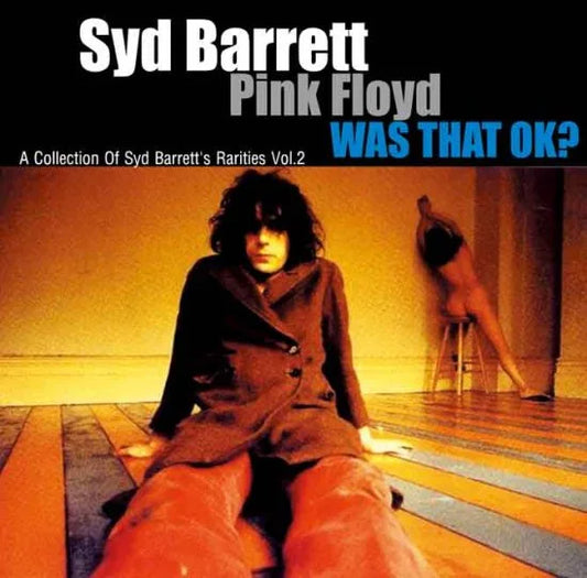 SYD BARRETT / WAS THAT OK? Vol.2 (2CDR) PINK FLOYD