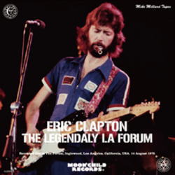ERIC CLAPTON / THE LEGENDARY LA FORUM [MIKE MILLARD MASTER TAPES] (2CD)
