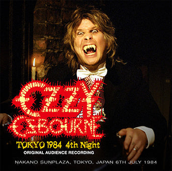 OZZY OSBOURNE / TOKYO 1984 4TH NIGHT ORIGINAL AUDIENCE RECORDING (1CDR)