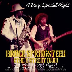 BRUCE SPRINGSTEEN & THE E STREET BAND / A VERY SPECIAL NIGHT A SPECIAL CONCERT PLAYED AT THE REQUEST OF JOHN HAMMOND (2CDR)