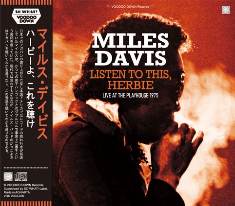 MILES DAVIS / LISTEN TO THIS, HERBIE LIVE AT THE PLAYHOUSE 1975 (2CD)