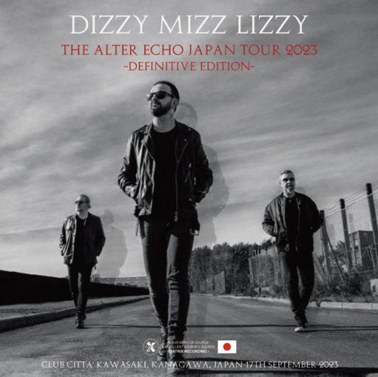 DIZZY MIZZ LIZZY / The Alter Echo Japan Tour 2023 Definitive Edition (2CDR)
