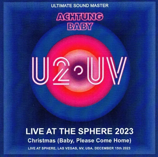U2 / LIVE AT THE SPHERE 2023 Christmas (Baby, Please Come Home) (2CDR)