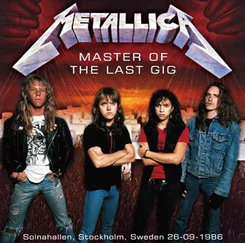 METALLICA / MASTER OF THE LAST GIG (2CDR)