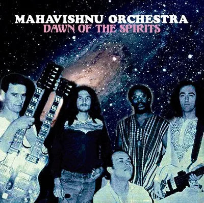 MAHAVISHNU ORCHESTRA / DAWN OF THE SPIRITS SOUNDBOARD (1CD)