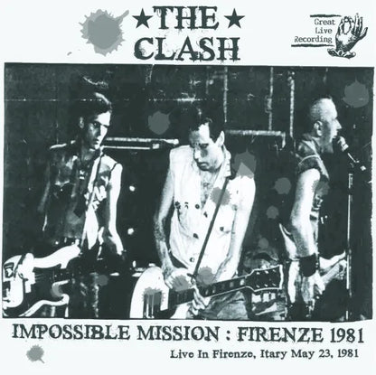 THE CLASH / Impossible Mission Firenze 1981 (1CDR)