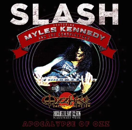Slash featuring Myles Kennedy and The Conspirators / Apocalypse Of OZZ Ozzfest Japan 2013 (1CDR)