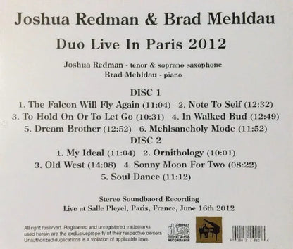 Joshua Redman & Brad Mehldau Duo / Live In Paris 2012 STEREO SOUNDBOARD (2CDR)