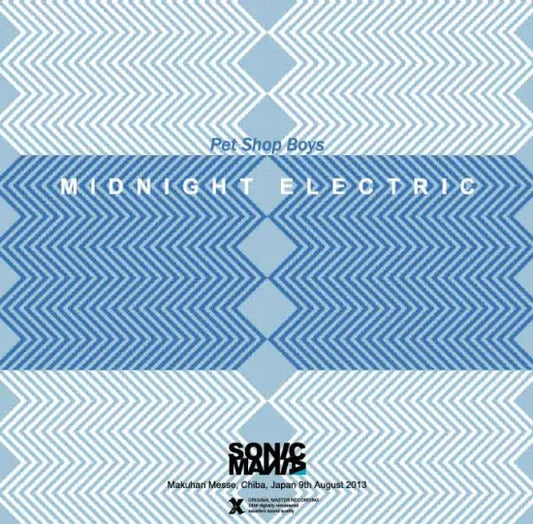 Pet Shop Boys / Midnight Electric -Sonic Mania 2013 (1CDR)