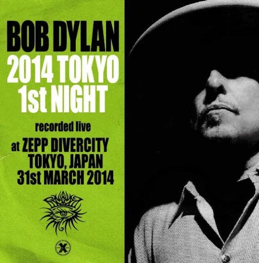 Bob Dylan / 2014 Tokyo 1st Night (2CDR)