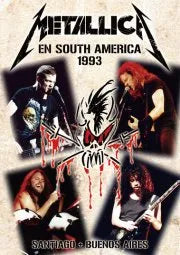 METALLICA / EN SOUTH AMERICA 1993 PRO-SHOT (3DVDR)