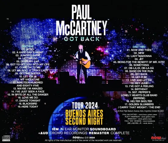 PAUL McCARTNEY / GOT BACK TOUR 2024  BUENOS AIRES SECOND NIGHT (2CDR) IEM+AUD REMASTER