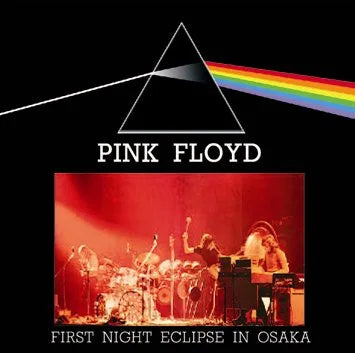 PINK FLOYD / FIRST NIGHT ECLIPSE IN OSAKA (2CDR)