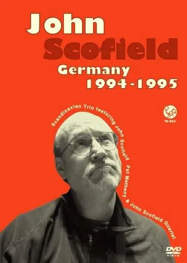 John Scofield / Germany 1994-1995 (1DVDR)