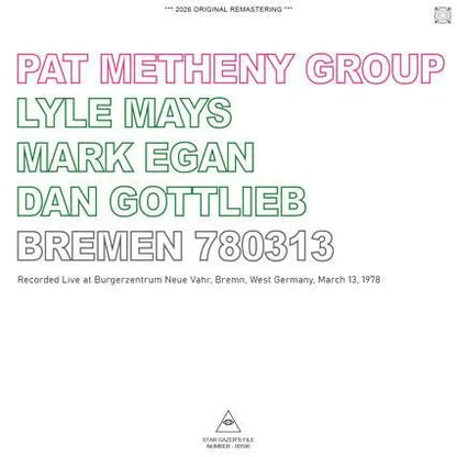 PAT METHENY GROUP / BREMEN 780313 (2CDR)