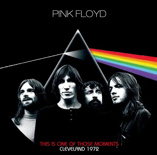 PINK FLOYD / THIS IS ONE OF THOSE MOMENTS CLEVELAND 1972 (2CDR)