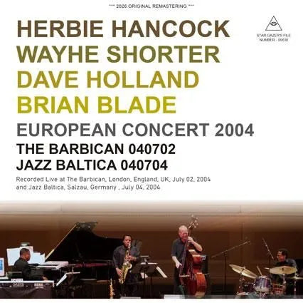 HERBIE HANCOCK, WAYNE SHORTER, DAVE HOLLAND AND BRIAN BLADE / EUROPEAN CONCERT 2004 (1CDR+1DVDR)