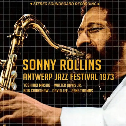 SONNY ROLLINS / ANTWERP JAZZ FESTIVAL 1973 STEREO SOUNDBOARD (2CDR)
