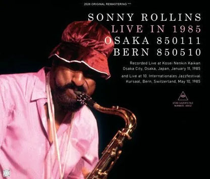 SONNY ROLLINS / LIVE IN 1985 OSAKA 850111 & BERN 850510 (2CDR+1DVDR)