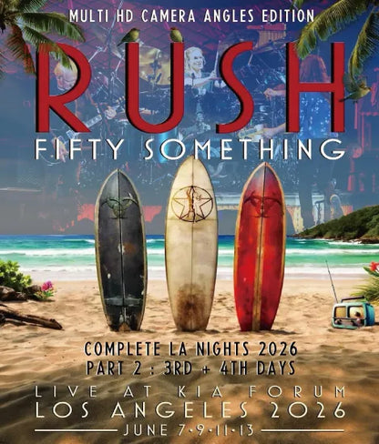 RUSH / FIFTY SOMETHING COMPLETE LA NIGHTS 2026 PT 2 [3RD & 4TH DAYS] MULTI CAMERA ANGLES (2BDR)