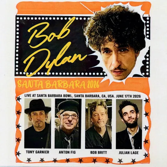 BOB DYLAN WITH JULIAN LAGE / SANTA BARBARA 2026 (2CDR)