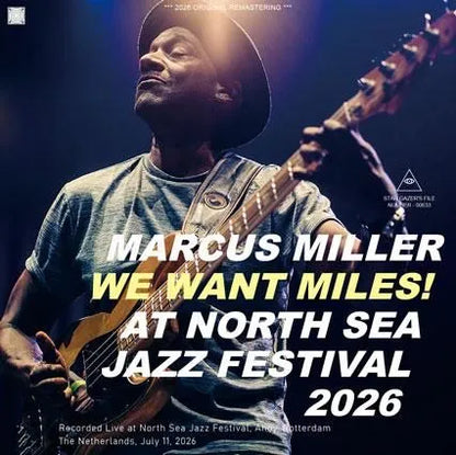 MARCUS MILLER / WE WANT MILES! AT NORTH SEA JAZZ FESTIVAL 2026 (1CDR+1BDR)