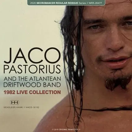 JACO PASTORIUS THE ATLANTEAN DRIFTWOOD BAND / 1982 LIVE MIAMI 820925 & SANIBEL 821002 (2CDR)
