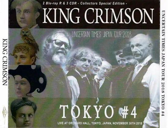 KING CRIMSON / UNCERTAIN TIMES JAPAN TOUR 2018 IN TOKYO #4 (3CDR+2BDR)