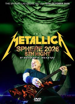 METALLICA / SPHERE 2026 5TH NIGHT FRONT ROW (2DVDR)