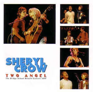 SHERYL CROW / TWO ANGEL (2CD)