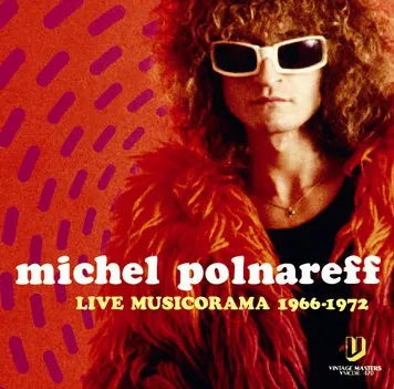 MICHEL POLNAREFF / LIVE MUSICORAMA 1966-1972 SOUNDBOARD (1CDR)