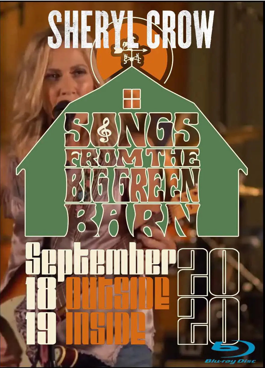 Sheryl Crow / Songs From The Big Green Barn (1BDR)