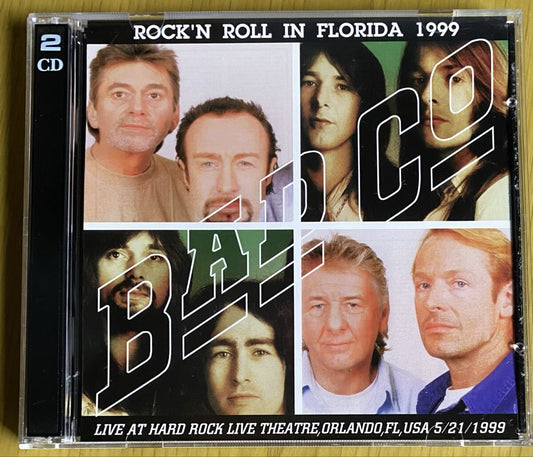 Bad Company / Rock'n Roll In Florida 1999 (1CDR)