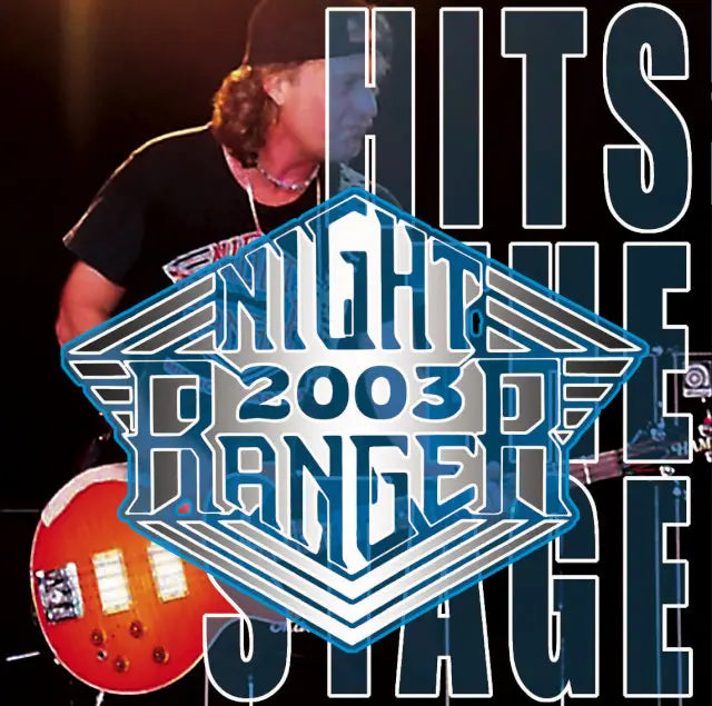 NIGHT RANGER / HITS THE STAGE Shibuya Quattro 2003 (2CDR)