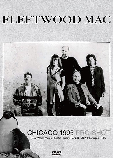 FLEETWOOD MAC / CHICAGO 1995 PRO-SHOT (1DVDR)